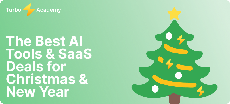 The Best AI Tools & SaaS Deals for Christmas & New Year for 2024-25