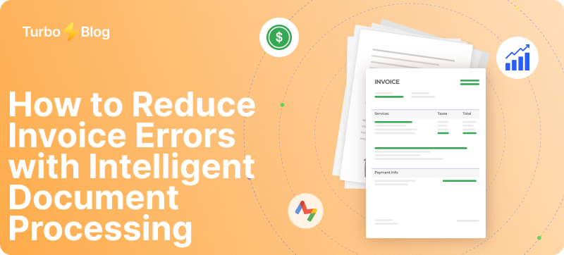 How to Reduce Invoice Errors with Intelligent Document Processing