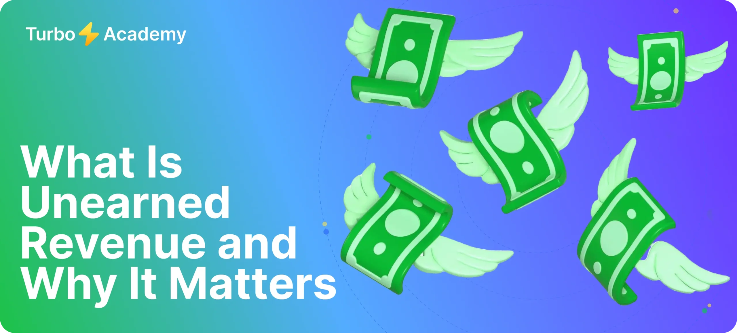 Unearned Revenue: What Is It and Why It Matters