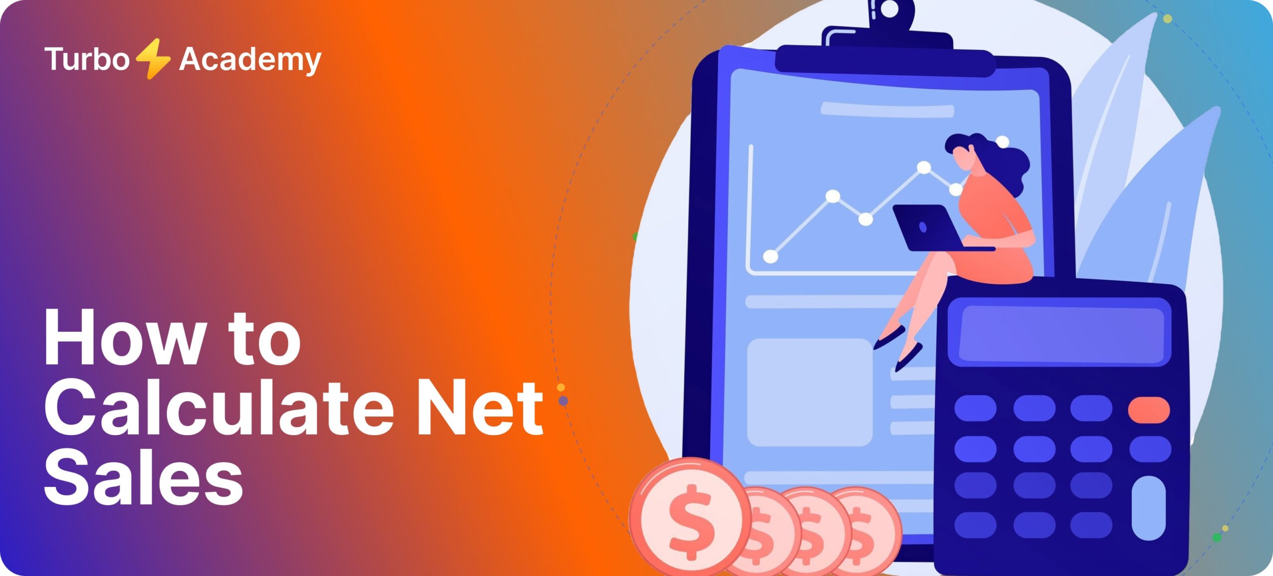 How to Calculate Net Sales: A Simple Guide