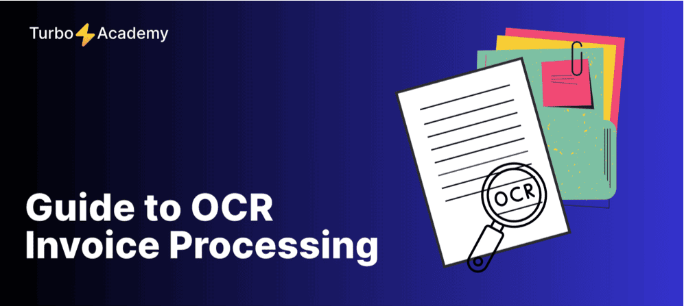 Guide to OCR Invoice Processing: What Optical Character Recognition Means for Business Automation